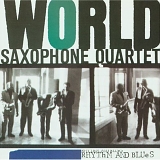 World Saxophone Quartet - Rhythm and Blues