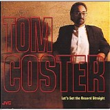 Tom Coster - Let's Set Record Straight