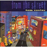 Tom Coster - From the Street