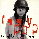 Iggy Pop - Naughty Little Doggie