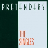 Pretenders - The Singles