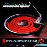 Status Quo - If You Can't Stand The Heat (Remastered)