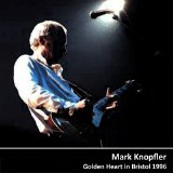 Mark Knopfler - MK - Live Mark Knopfler - Bristol 1996