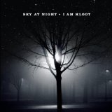 I Am Kloot - 2010 - Â«Sky At NightÂ»
