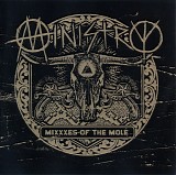 Ministry - Mixxxes Of The Mole