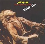 Lee, Alvin. & Ten Years Later - Ride On