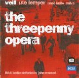 Kurt Weill - The Threepenny Opera (Die Dreigroschenoper)