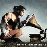 Kingdom Come - Magnified