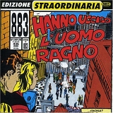 883 - Hanno Ucciso L'Uomo Ragno