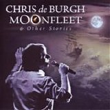 Chris de Burgh - Moonfleet & other stories