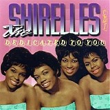 Shirelles - Dedicated To You - CD2