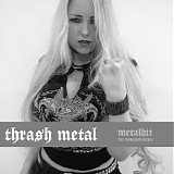 Various artists - Thrash Metal - Metalhit Free Download Series