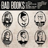 Bad Books - Bad Books