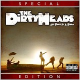 Dirty Heads - Any Port In A Storm [Explicit]