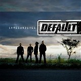 Default - Comes and Goes