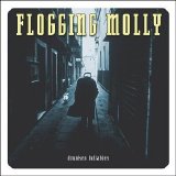 Flogging Molly - Drunken Lullabies