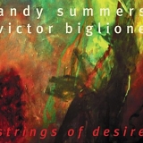 Summers, Andy - Strings of Desire w/ Victor Biglione