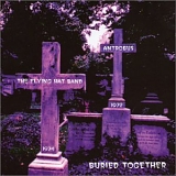 Antrobus & The Flying Hat Band - Buried Together