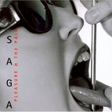Saga - Pleasure & The Pain