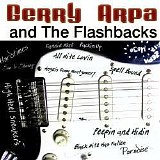 Gerry Arpa and the Flashbacks - 30 Years Rock and Blues