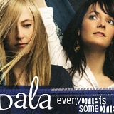 Dala - Everyone Is Someone