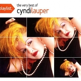 Cyndi Lauper - Playlist: The Very Best of Cyndi Lauper