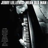 Jerry Lee Lewis - Mean Old Man