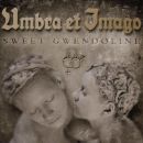 Umbra Et Imago - Sweet Gwendoline