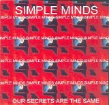 Simple Minds - Our Secrets Are The Same Promo