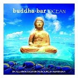 Various Artists - Buddha Bar Ocean (By Allain Bougrain Dubourg And Amanaska)