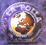 La Polla Records - Toda La Puta Vida Igual