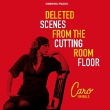 Caro Emerald - Deleted Scenes From The Cutting Room Floor