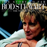 Stewart, Rod - The Story so Far The Very Best CD1