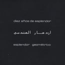 Esplendor Geometrico - Diez Anos De Esplendor