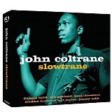 John Coltrane - Slowtrane