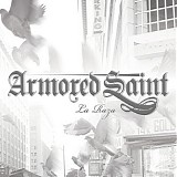 Armored Saint - La Raza