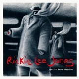 Rickie Lee Jones - Traffic From Paradise