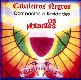 Mutantes - Compactos e Raridades