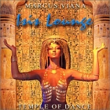 Marcus Viana - Isis Lounge: Temple of Dance