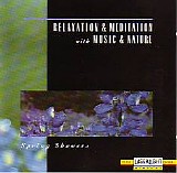 David Miles Huber - Spring Showers (Relaxation & Meditation With Music & Nature)