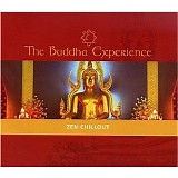 Various artists - The Buddha Experience: Zen Chillout Disc 1