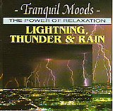 Various artists - Atmospheric Moods - Lightning, Thunder & Rain