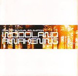 Spirit of Sensual Relaxation - Woodland Awakenings