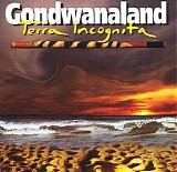 Gondwanaland - Terra Incognita