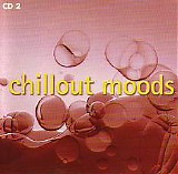 Various artists - Chillout Moods Disc 2