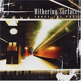 Withering Surface - Force the Pace