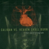 Heaven Shall Burn - The Split Program