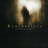 Remembrance - Silencing the Moments