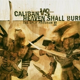 Heaven Shall Burn - The Split Program II