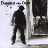 Darkness By Oath - Fear Yourself